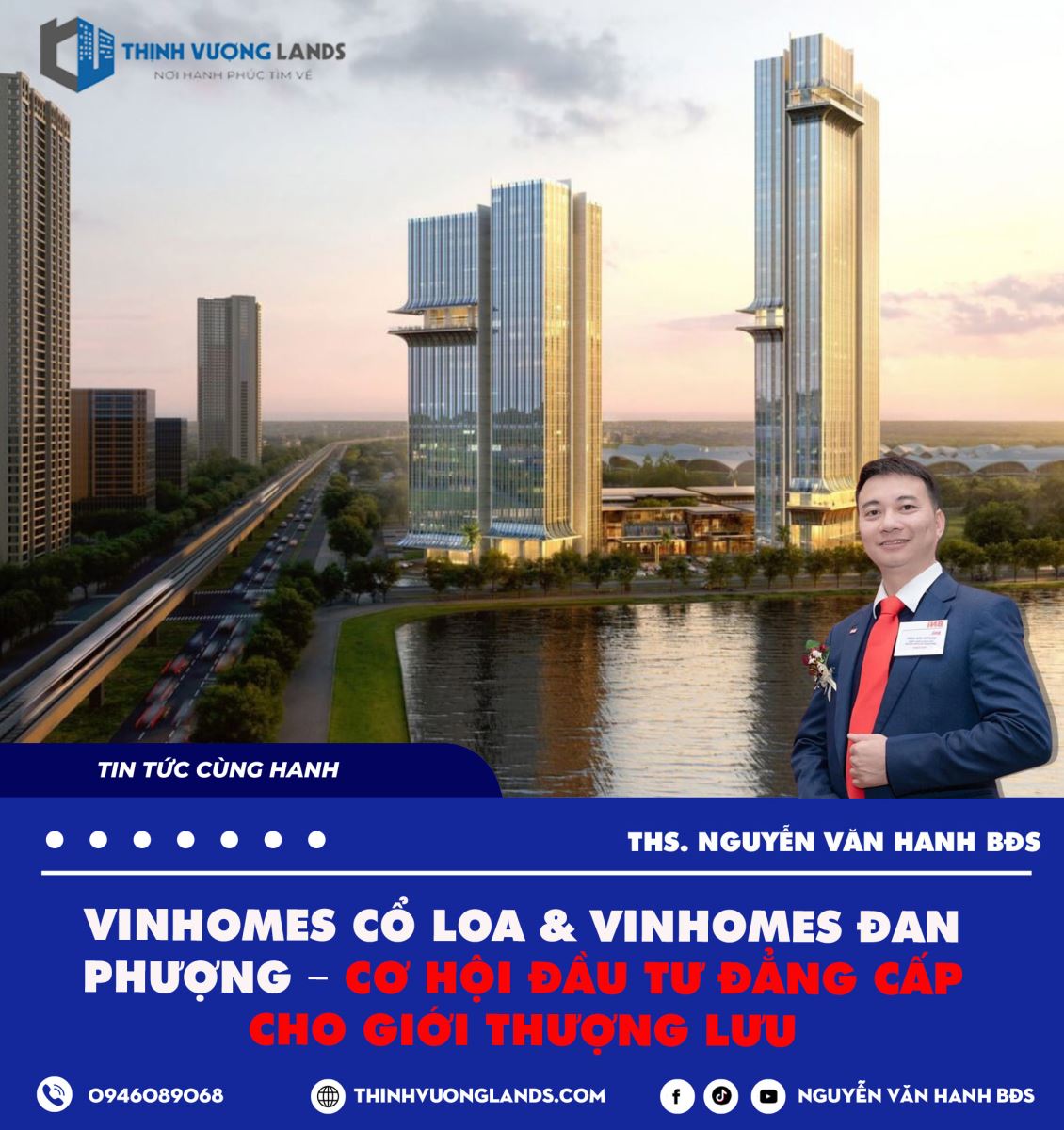 VINHOMES CỔ LOA & VINHOMES ĐAN PHƯỢNG – CƠ HỘI ĐẦU TƯ ĐẲNG CẤP CHO GIỚI THƯỢNG LƯU