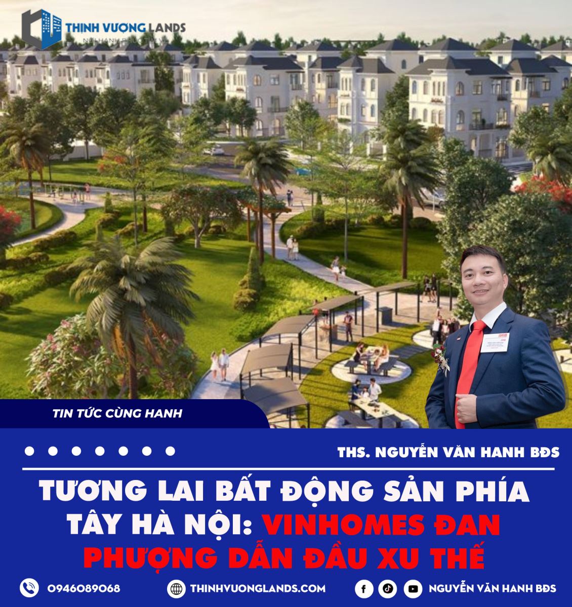 Tương Lai Bất Động Sản Phía Tây Hà Nội: Vinhomes Đan Phượng Dẫn Đầu Xu Thế