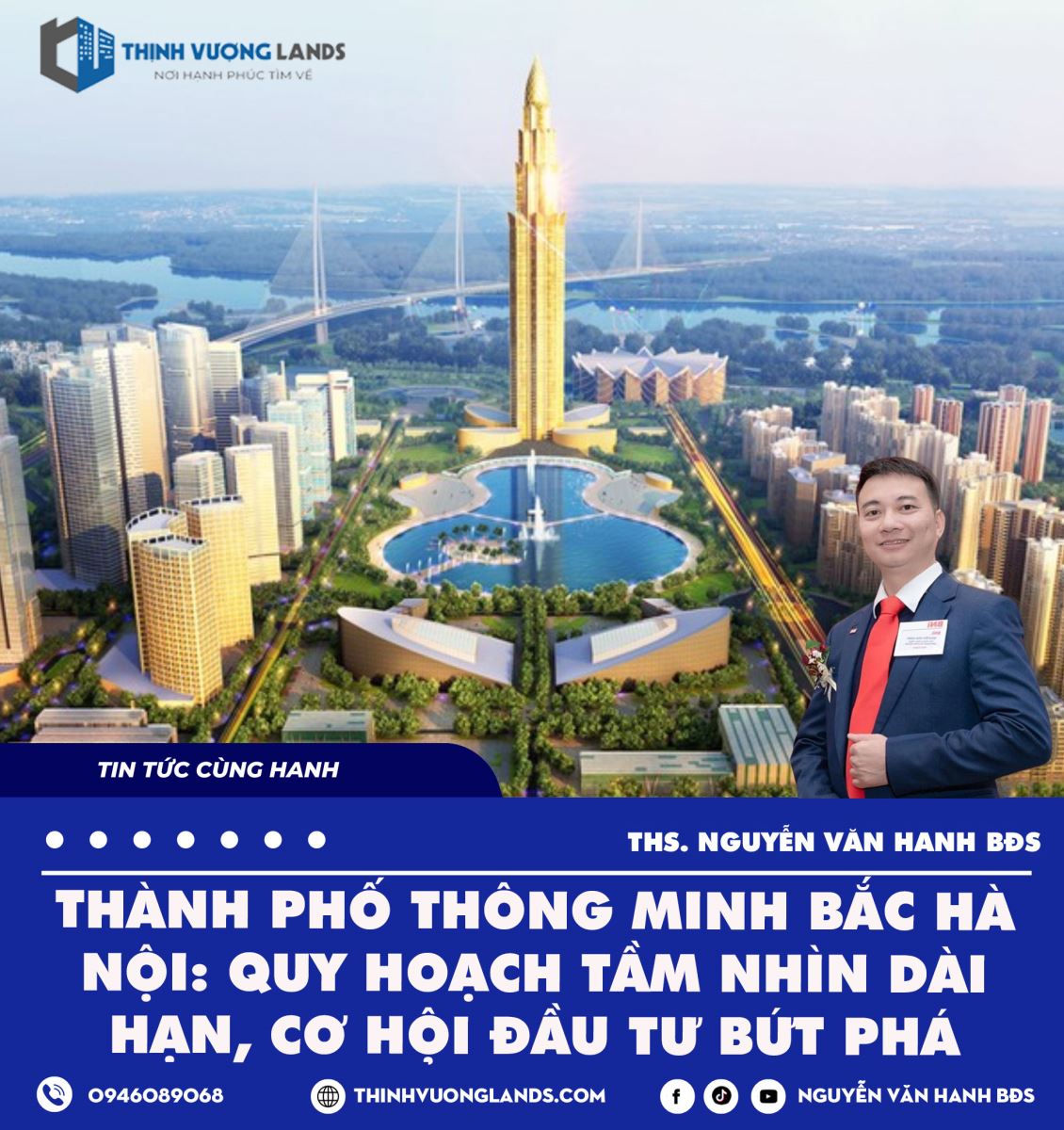 Thành phố thông minh Bắc Hà Nội: Quy hoạch tầm nhìn dài hạn, cơ hội đầu tư bứt phá